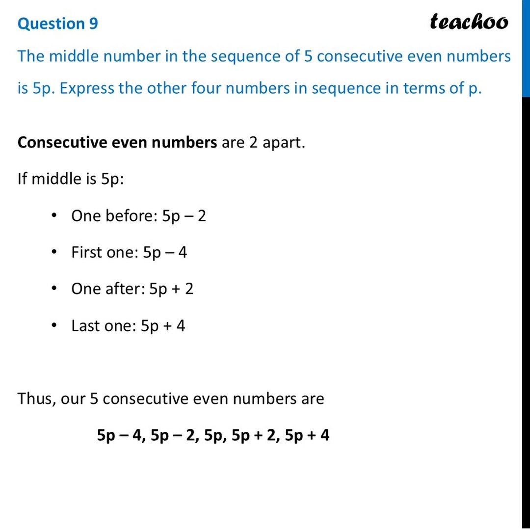 The middle number in sequence of 5 consecutive even numbers [Class 8]