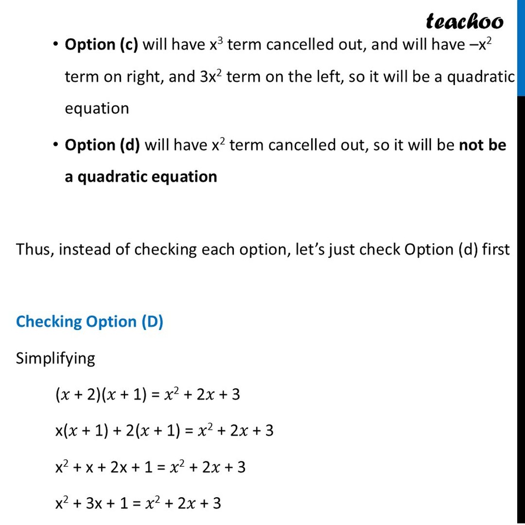 [Sample Paper Class 10] Which one is not a quadratic equation? (A)