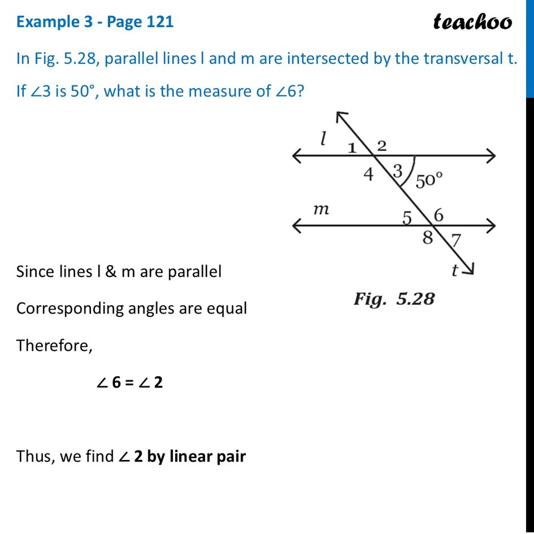 In Fig 5.28, parallel lines l and m are intersected by the transversal
