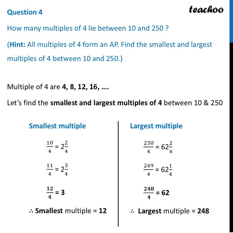 [Class 9 Maths] How many multiples of 4 lie between 10 and 250?