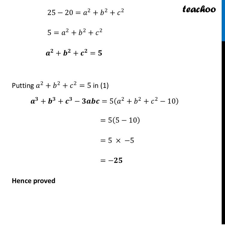 [Class 9] If a + b + c = 5 and ab + bc + ca = 10, then prove that