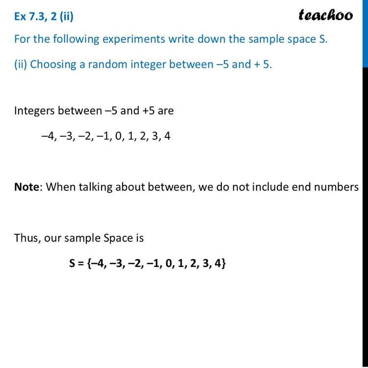 [Class 9] For the following experiments write down the sample space S.
