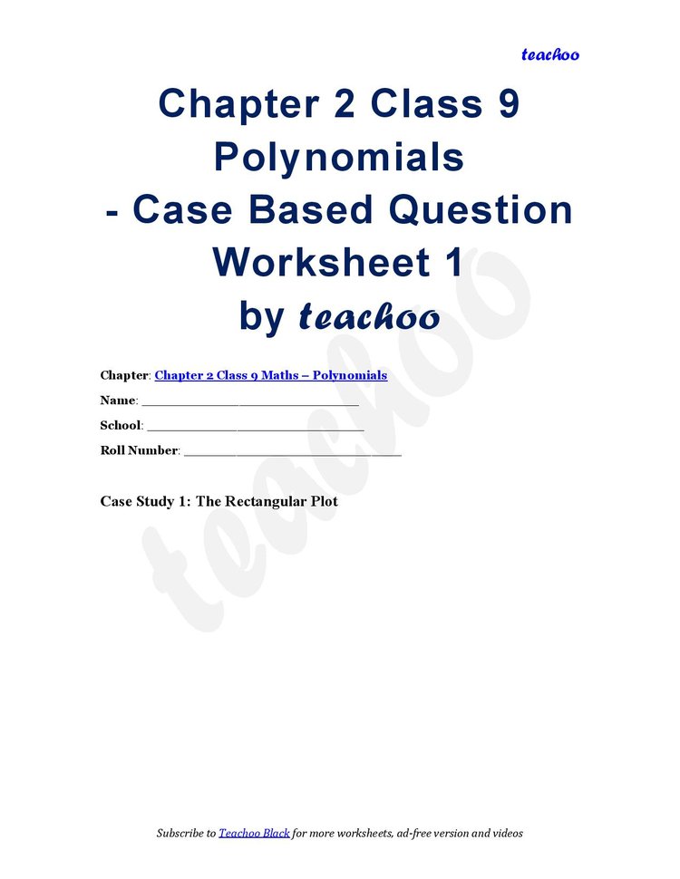 Polynomials Class 9 - Case Based Questions Worksheet - Download PDF