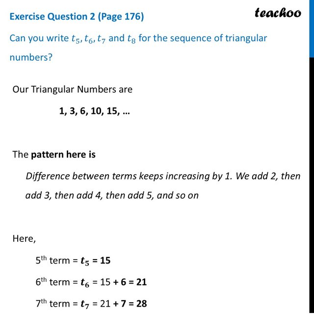 T8 Numbers Can you write t5, t6, t7 and t8 for the sequence of triangular numbers