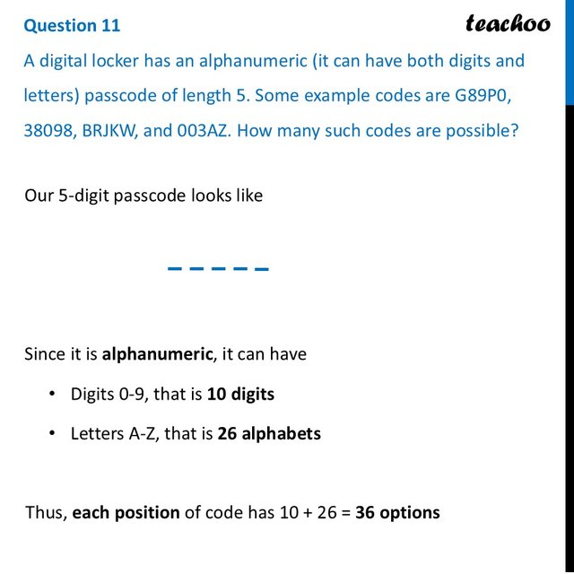 A digital locker has an alphanumeric (it can have both digits