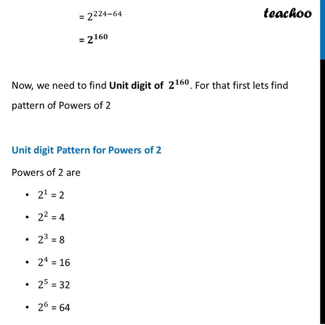 Find out the units digit in the value of 2^224 ÷ 4^32? [Hint: 4 = 2^2]